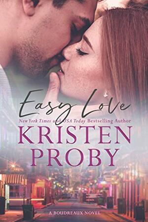 Easy Love by Kristen Proby