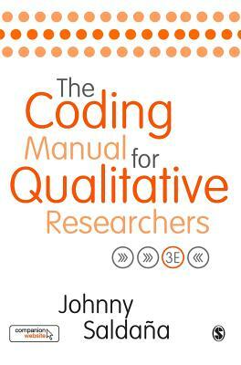 The Coding Manual for Qualitative Researchers by Johnny Saldana