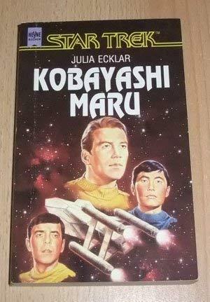 The Kobayashi Maru by Julia Ecklar