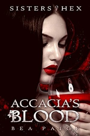 Accacia's Blood by Bea Paige
