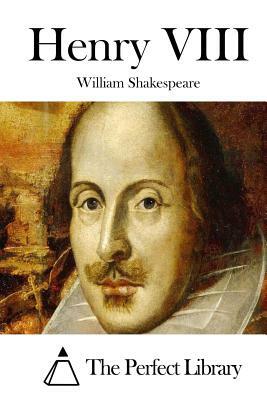 Henry VIII by William Shakespeare