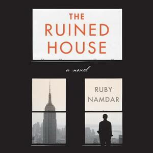 The Ruined House by Ruby Namdar