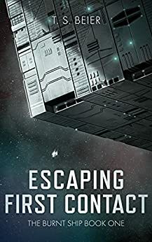 Escaping First Contact by T.S. Beier