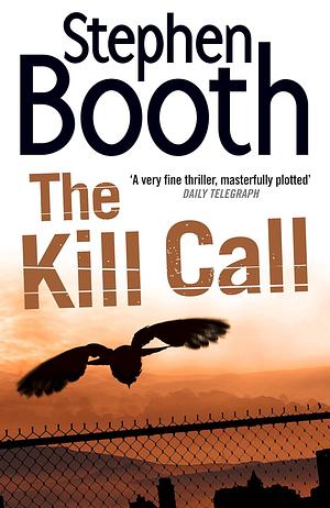 The Kill Call by Stephen Booth