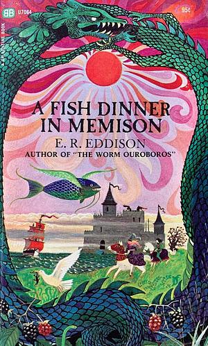 A Fish Dinner in Memison by E.R. Eddison