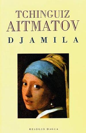 Djamila by Chingiz Aïtmatov, José Augusto