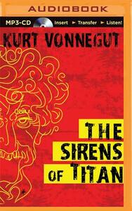 The Sirens of Titan by Kurt Vonnegut