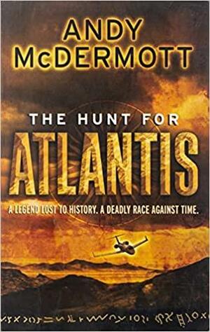 The Hunt for Atlantis by Andy McDermott, Marina Visentin