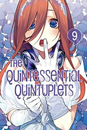 The Quintessential Quintuplets, Vol. 9 by Negi Haruba