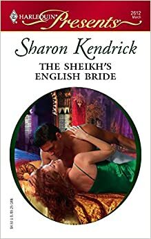 The Sheikh's English Bride by Sharon Kendrick