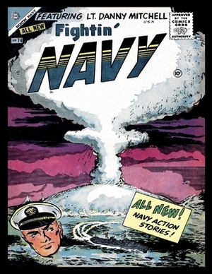 Fightin' Navy #74 by Charlton Comics Group