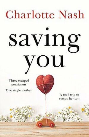 Saving You by Charlotte Nash