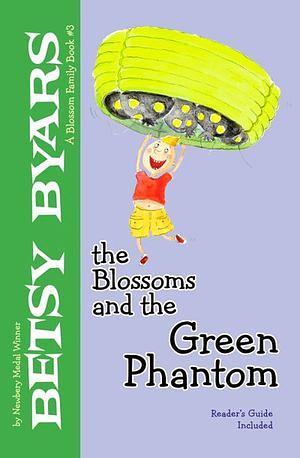 The Blossoms and the Green Phantom by Betsy Byars