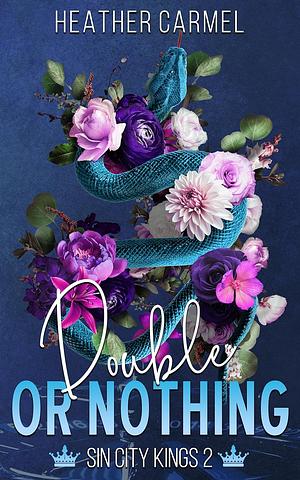 Double or Nothing by Heather Carmel