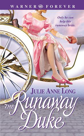 The Runaway Duke by Julie Anne Long