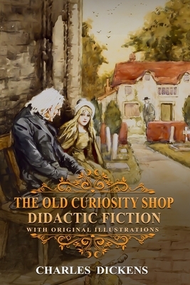 The Old Curiosity Shop by Charles Dickens