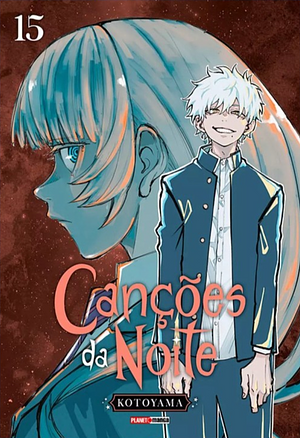 Canções da Noite, Vol. 15 by Kotoyama, Kotoyama