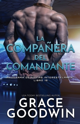 La compan&#771;era del comandante: Letra grande by Grace Goodwin