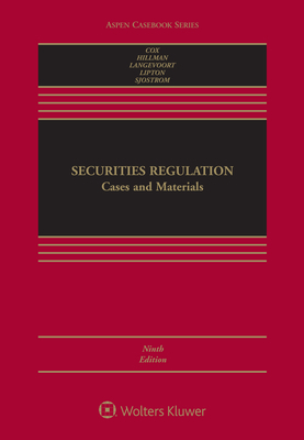 Securities Regulation: Cases and Materials by Donald C. Langevoort, James D. Cox, Robert W. Hillman