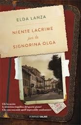 Niente lacrime per la signorina Olga by Elda Lanza