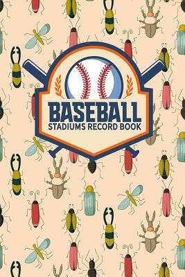 Baseball Stadiums Record Book by Rogue Plus Publishing