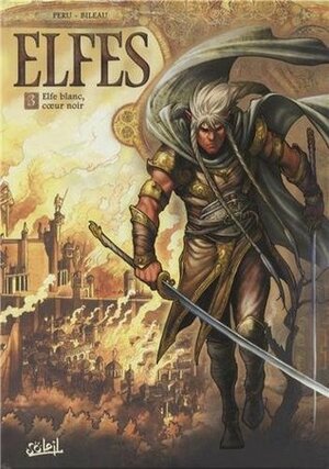 Elfe blanc, cœur noir by Stéphane Bileau, Olivier Peru