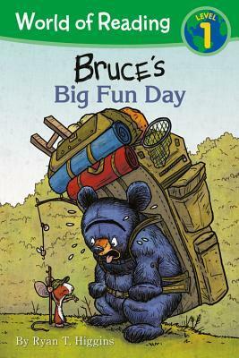 Bruce's Big Fun Day by Ryan T. Higgins