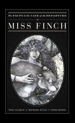 The Facts in the Case of the Departure of Miss Finch by Michael Zulli, Neil Gaiman