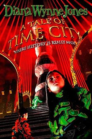 A Tale of Time City by Diana Wynne Jones