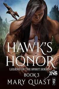 Hawk's Honor by Mary Quast