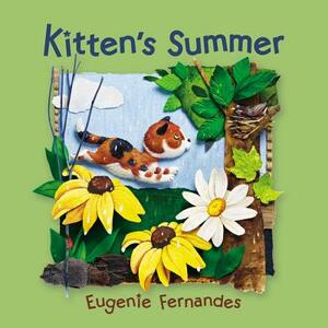 Kitten's Summer by Eugenie Fernandes