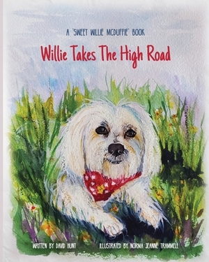 Willie Takes the High Road by David Hunt