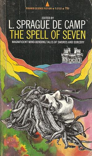 The Spell of Seven by L. Sprague de Camp