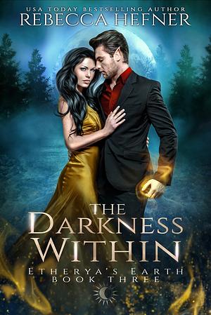 The Darkness Within by Rebecca Hefner