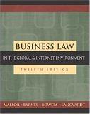 Business Law: The Ethical, Global, and E-Commerce Environment with PowerWeb & Student DVD by Jane P. Mallor, Jane P. Mallor, A. James Barnes, L. Thomas Bowers