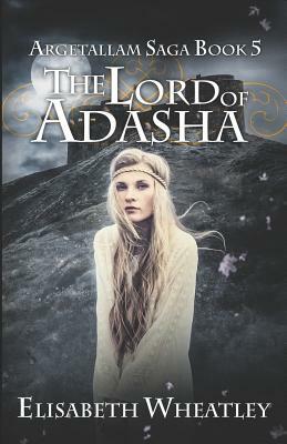 The Lord of Adasha by Elisabeth Wheatley