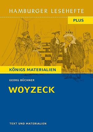 Woyzeck: Hamburger Leseheft plus Königs Materialien by Georg Büchner