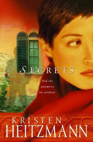 Secrets by Kristen Heitzmann