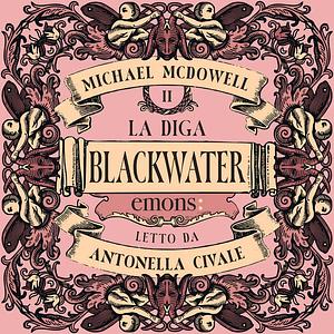 La diga by Michael McDowell