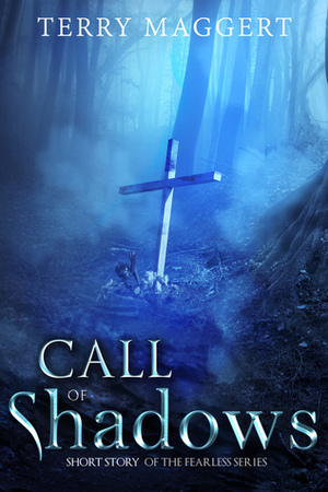 Call of Shadows by Terry Maggert