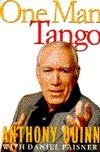 One Man Tango by Daniel Paisner, Anthony Quinn