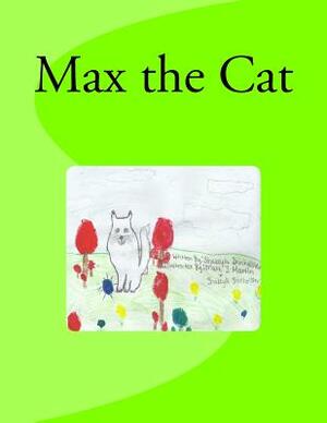 Max the Cat by Shakeyla Shinholster