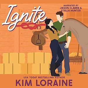 Ignite by Kim Loraine