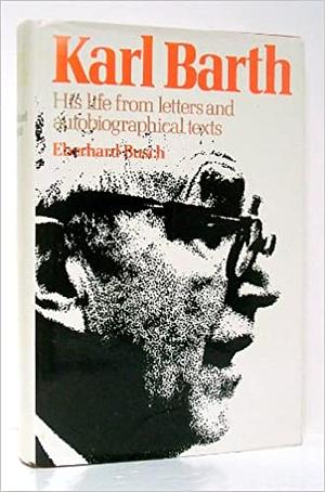 Karl Barth by Eberhard Busch