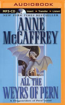 All the Weyrs of Pern by Anne McCaffrey