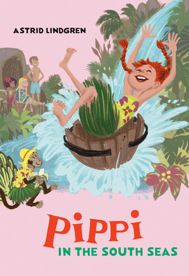 Pippi in the South Seas by Astrid Lindgren