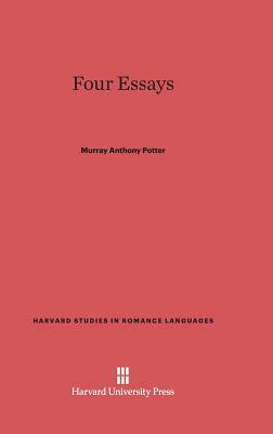 Four Essays by Murray Anthony Potter