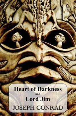 Heart of Darkness and Lord Jim by Joseph Conrad