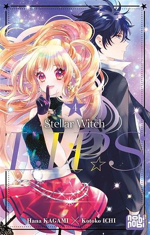 Stellar Witch LIP☆S Vol. 4 by Hana Kagami