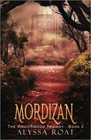 Mordizan by Alyssa Roat